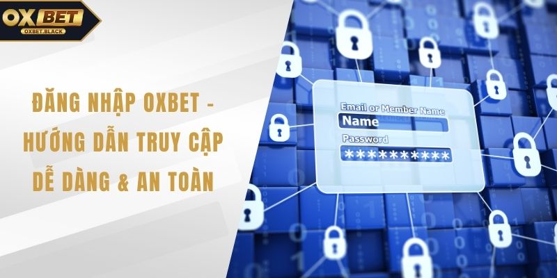 Đăng nhập OXBET