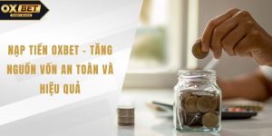Nạp tiền OXBET