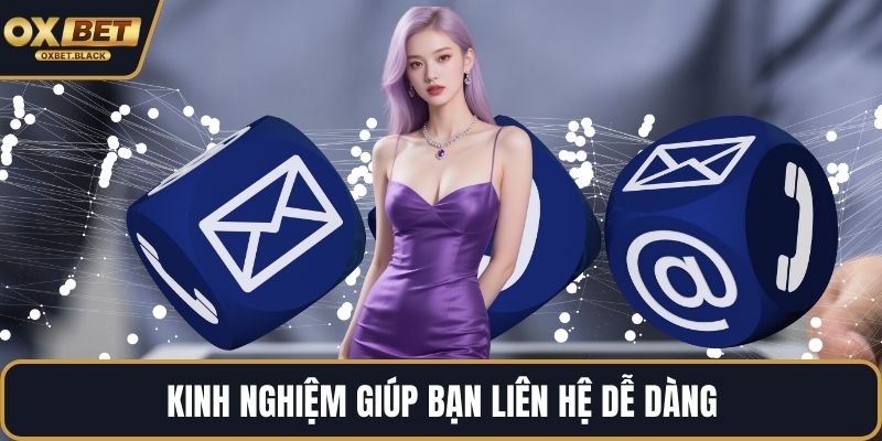 Kinh nghiệm giúp bạn liên hệ dễ dàng